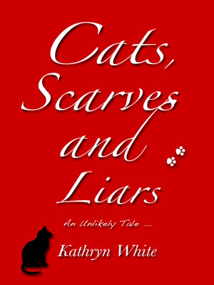 cover image of Cats, Scarves and Liars